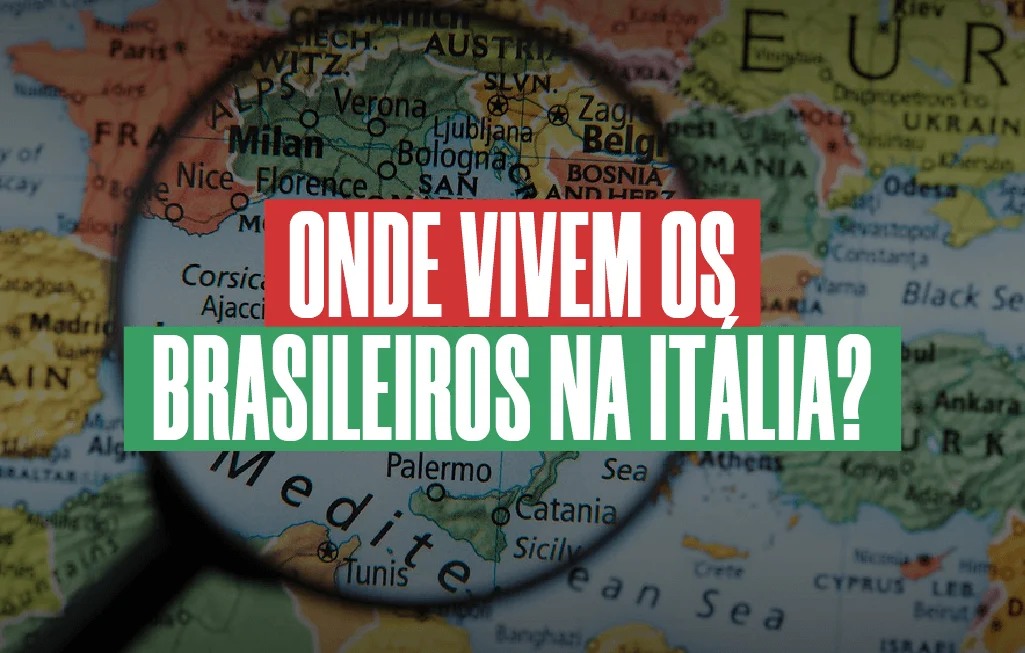 Onde vivem os brasileiros na Itália