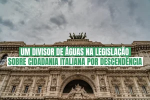 Cidadania Italiana por Descendência